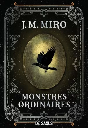 La Trilogie des talents, Tome 1 : Monstres ordinaires